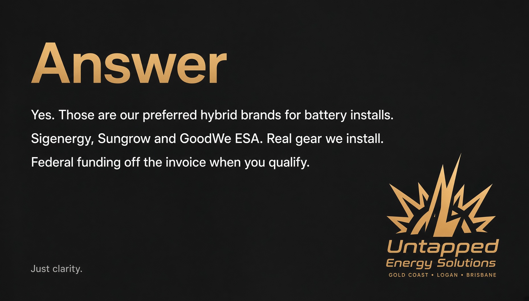 Preferred hybrid brands on Untapped Energy jobs: Sigenergy, Sungrow, GoodWe ESA.